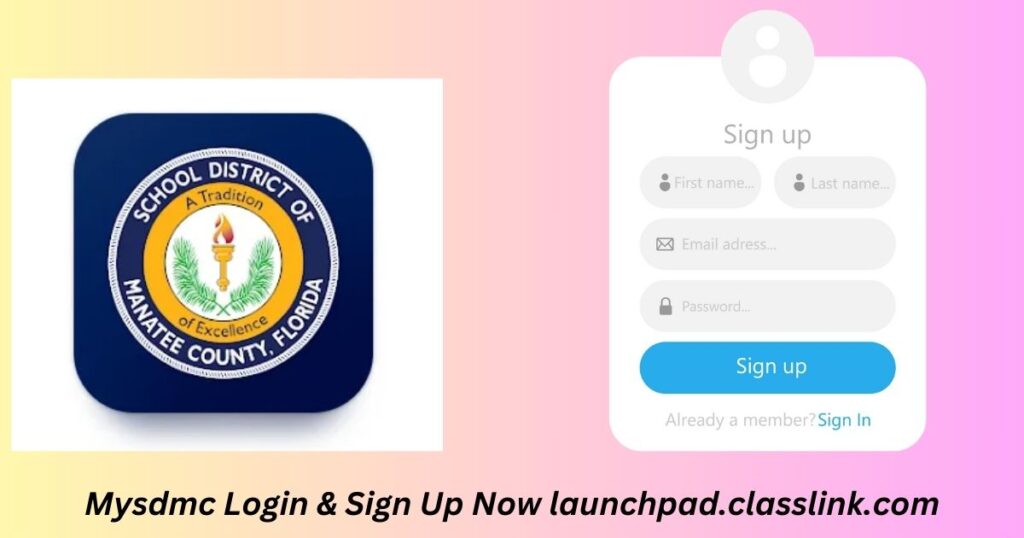 Mysdmc Login & Sign Up Now launchpad.classlink.com