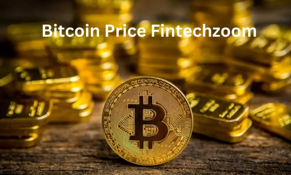 Bitcoin Price Fintechzoom: A Look At The Digital Gold