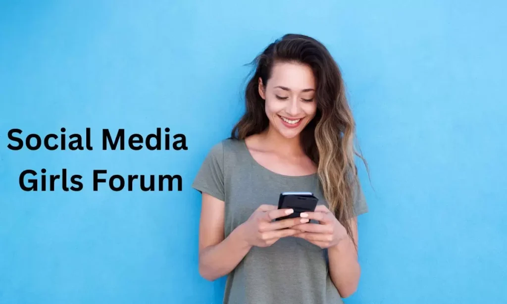 Social Media Girls Forum